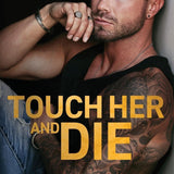 Touch Her and Die (Mcrae Bodyguards, #1)
