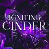 Igniting Cinder: A Spicy Cinderella Retelling