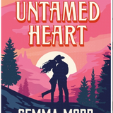 Untamed Heart - by Gemma Morr (Paperback)