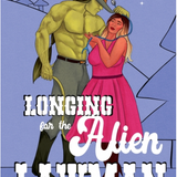 Longing for the Alien Lawman (Cowboy Colony Mail-Order Brides)