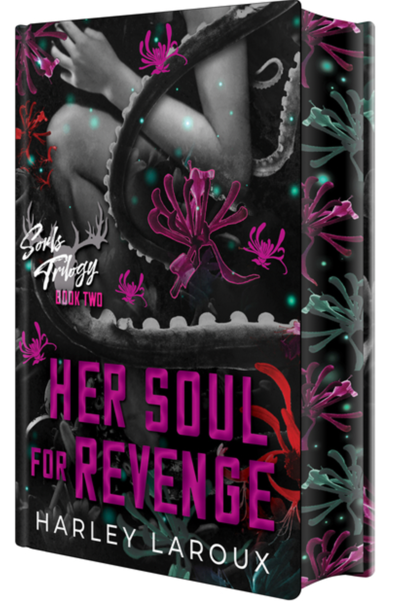 Her Soul for Revenge: Deluxe Limited Edition - (Souls Trilogy) by Harley Laroux (Hardcover)