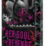 Her Soul for Revenge: Deluxe Limited Edition - (Souls Trilogy) by Harley Laroux (Hardcover)