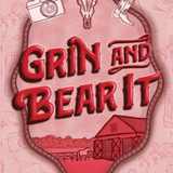 Grin and Bear It