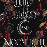 Heir of Blood and Moonlight: Why Choose Paranormal Romance (The Last Vampire Queen)