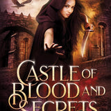 Castle of Blood and Secrets: paperback (consignment)