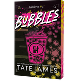 Bubbles- Tate James