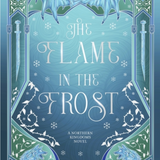 The Flame in the Frost (Paperback)