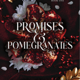 Promises and Pomegranates - (Monsters & Muses) by Sav R Miller (Hardcover)