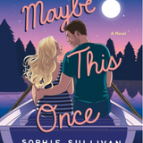 Maybe This Once - (Rock Bottom Love) (Paperback)