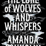 The Lure of Wolves and Whispers - (Martyred Isle) by Amanda Connolly (Hardcover)
