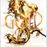 Gold - (The Plated Prisoner) (Paperback)