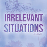 Irrelevant Situations (Honey Cat)
