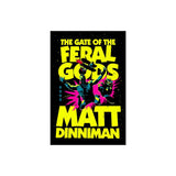 The Gate of The Feral Gods - (Dungeon Crawler Carl) by Matt Dinniman (Hardcover)