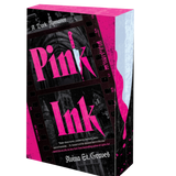 Pink Ink- Avina St. Graves