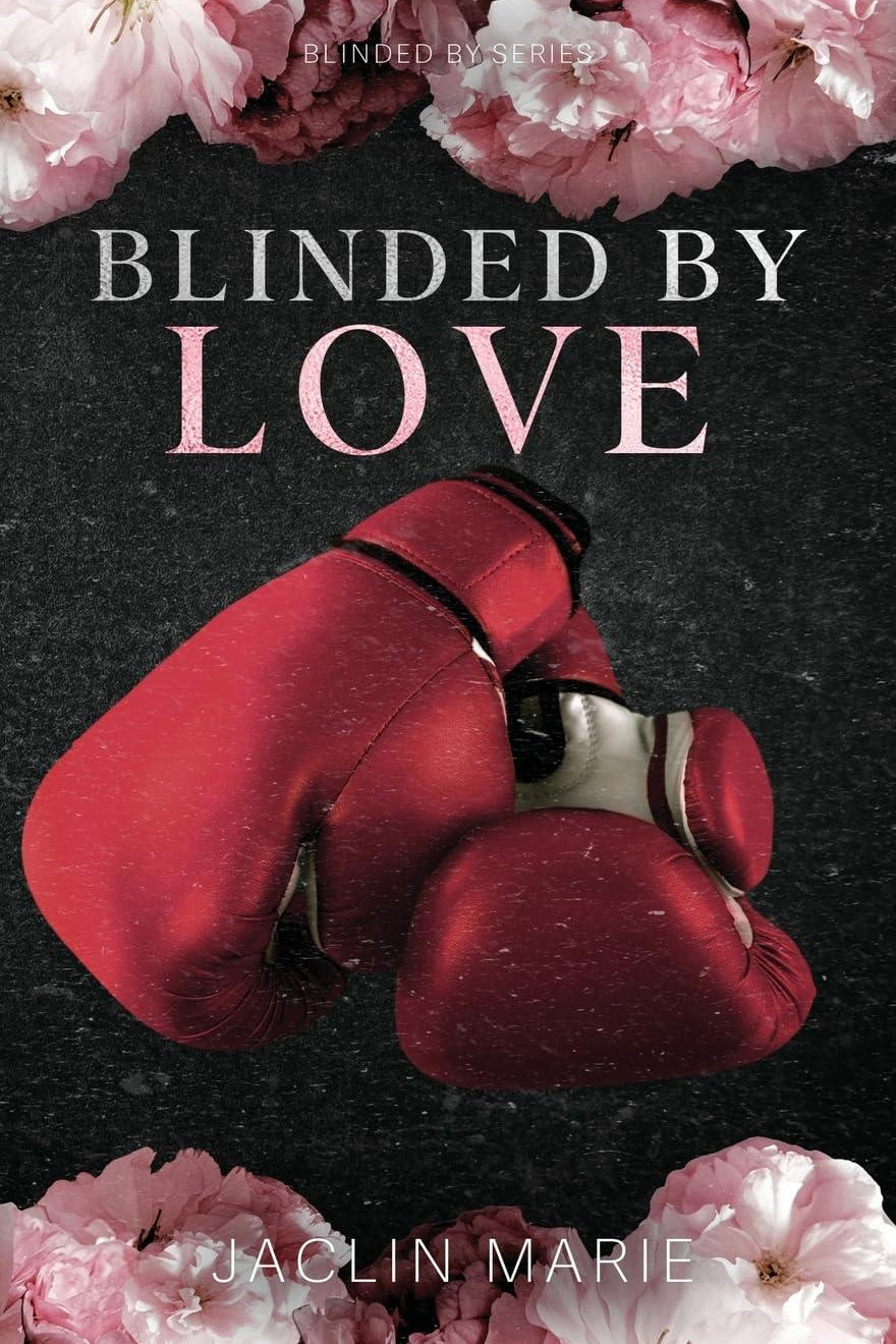 Blinded by Love