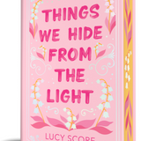 Things We Hide from the Light (Collector's Edition) - (Knockemout) (Hardcover)