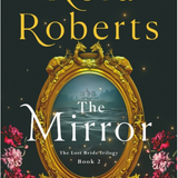 The Mirror - (Lost Bride Trilogy)(Hardcover)