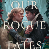 Our Rogue Fates