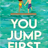 You Jump First -  (Paperback)
