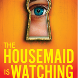 The Housemaid Is Watching  (Paperback)