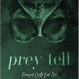 Prey Tell - (Ravaged Castle) (Paperback)