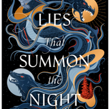 The Lies That Summon the Night - by Tessonja Odette (Hardcover)