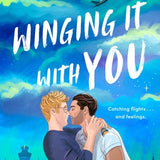 Winging It with You - (Paperback)