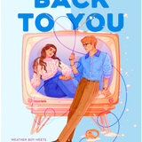 And Now, Back to You - (Heartstrings) (Paperback)