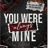 You Were Always Mine- Calia Quinn