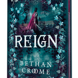 Reign (Deluxe Edition) - (Hardcover)