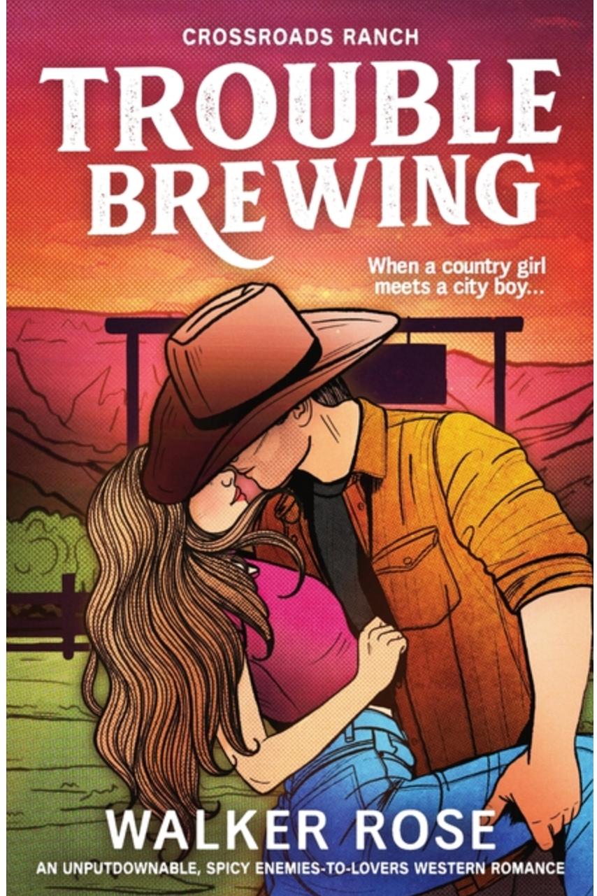 Trouble Brewing- Walker Rose