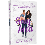 Gray Area- Kay Cove