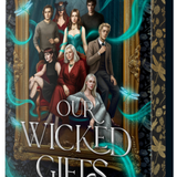 Our Wicked Gifts - (Hardcover)