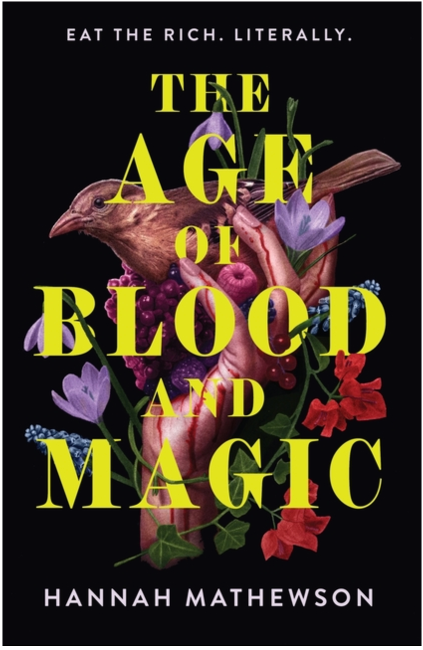 The Age of Blood and Magic- Hannah Mathewson