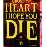 Cross My Heart, I Hope You Die (Deluxe Edition),