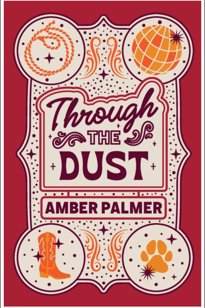 Through the Dust, by Amber Palmer