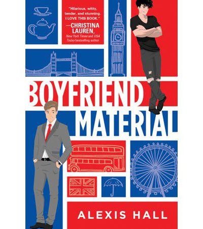 Boyfriend Material by Alexis Hall