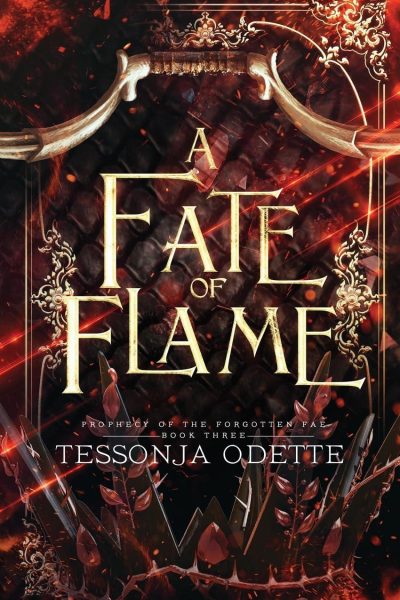 A Fate of Flame (Prophecy of the Forgotten Fae)