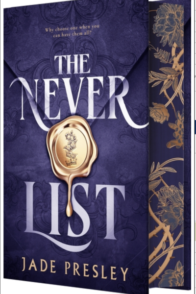 The Never List (Deluxe Limited Edition) - by Jade Presley (Hardcover)