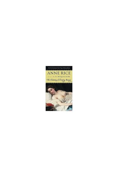 The Claiming of Sleeping Beauty: A Novel (A Sleeping Beauty Novel) by Anne Rice
