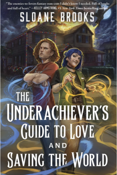 The Underachiever's Guide to Love and Saving the World - (Paperback)