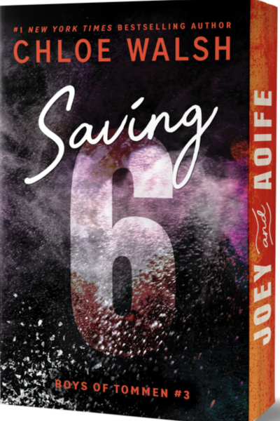 Saving 6 (Deluxe Edition) - (Boys of Tommen) by Chloe Walsh (Paperback)