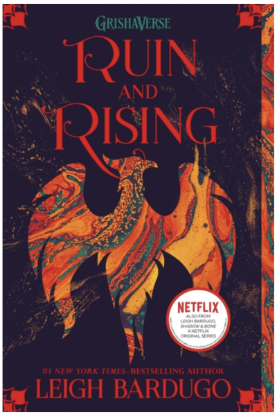 Ruin and Rising (The Shadow and Bone Trilogy, 3) by Leigh Bardugo