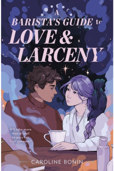 A Barista's Guide to Love & Larceny - (Hardcover)