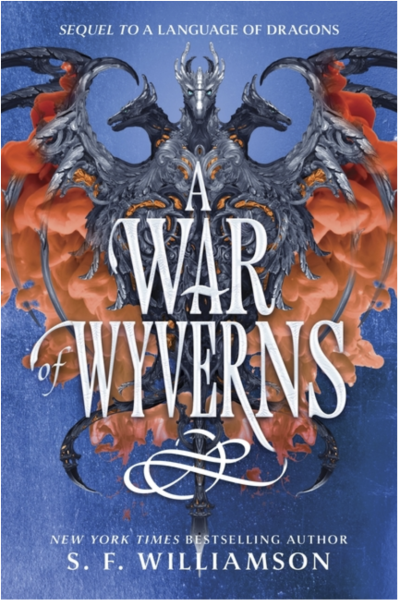 A War of Wyverns - (Language of Dragons) (Hardcover)