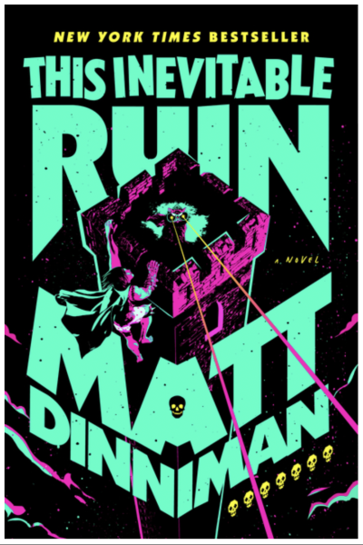 This Inevitable Ruin - (Dungeon Crawler Carl) by Matt Dinniman (Hardcover)