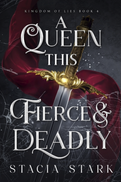 A Queen this Fierce and Deadly