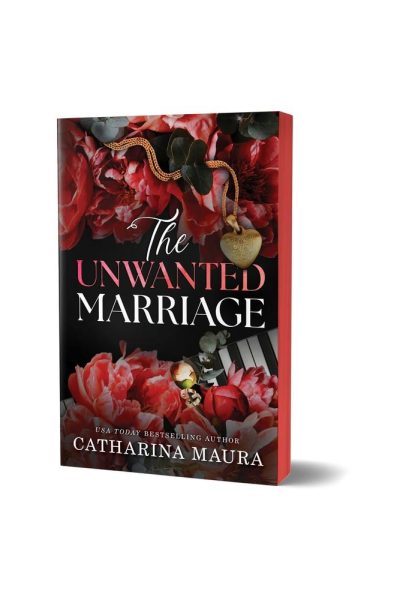 The Unwanted Marriage (Deluxe Edition) - (The Windsors) by Catharina Maura (Paperback)