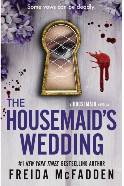 The Housemaid's Wedding- Freida McFadden