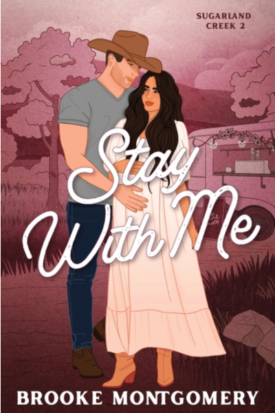 Stay with Me (Illustrated Special Edition Cover) (Sugarland Creek)